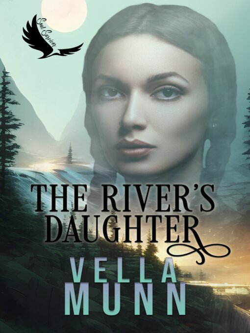 Title details for The Rivers Daughter by Vella Munn - Available